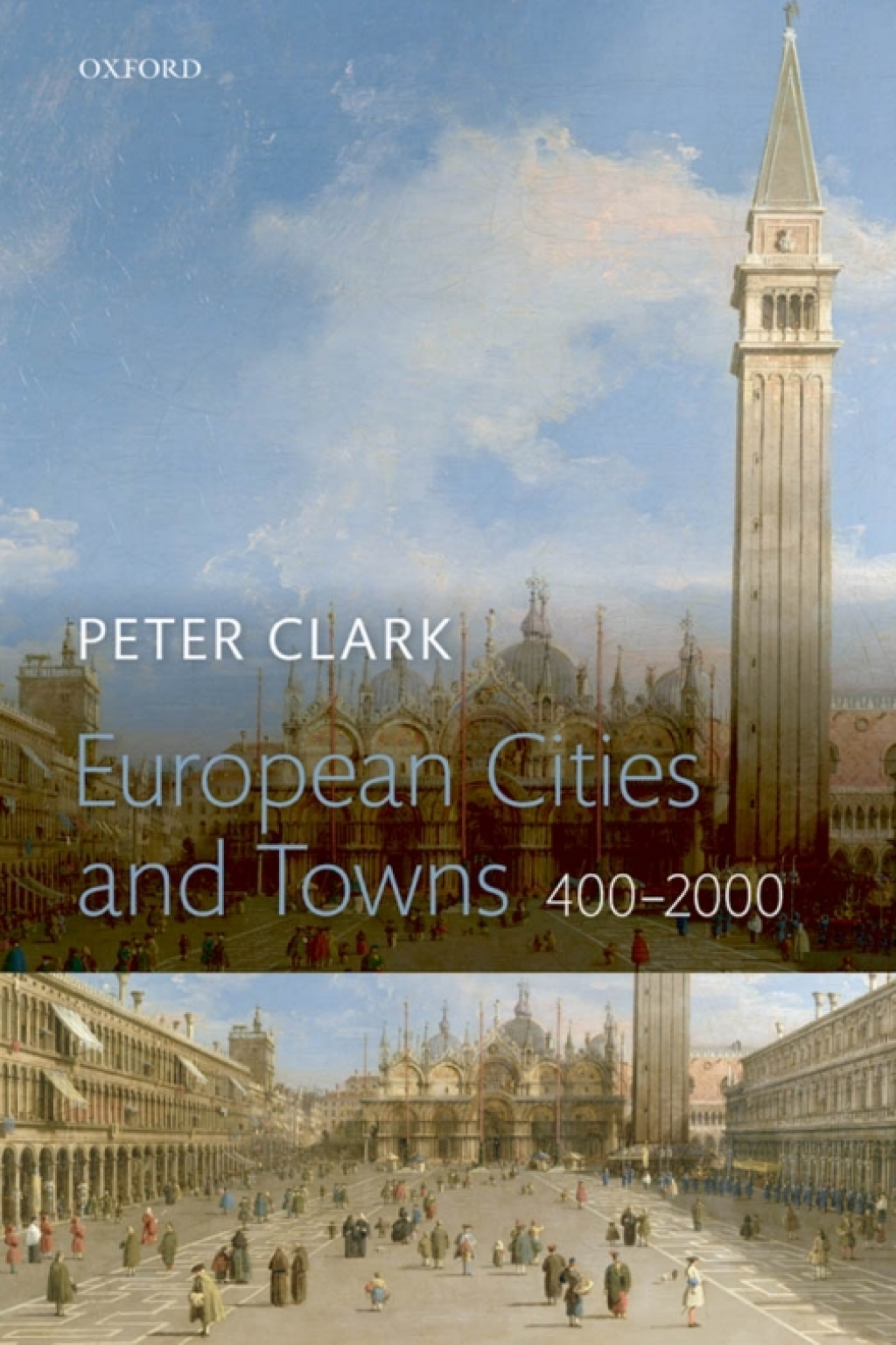 European Cities and Towns 400-2000 1st Edition