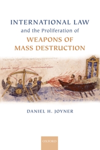 Cover image: International Law and the Proliferation of Weapons of Mass Destruction 9780199204908