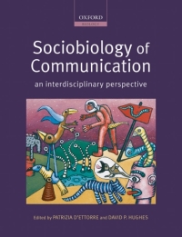 Cover image: Sociobiology of Communication 1st edition 9780199216833