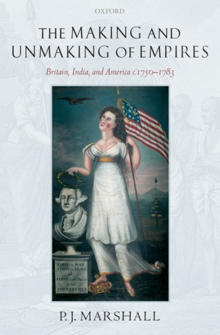 表紙画像: The Making and Unmaking of Empires 9780199278954