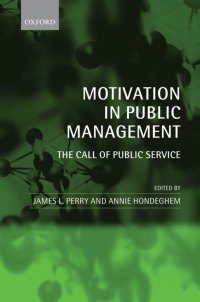 Cover image: Motivation in Public Management 1st edition 9780199234035