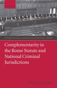 Cover image: Complementarity in the Rome Statute and National Criminal Jurisdictions 9780199238453