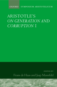 Cover image: Aristotle's On Generation and Corruption I Book 1 1st edition 9780199242924