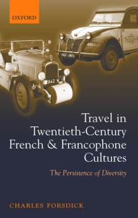 Cover image: Travel in Twentieth-Century French and Francophone Cultures 9780199258291