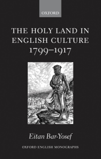 صورة الغلاف: The Holy Land in English Culture 1799-1917 9780199261161