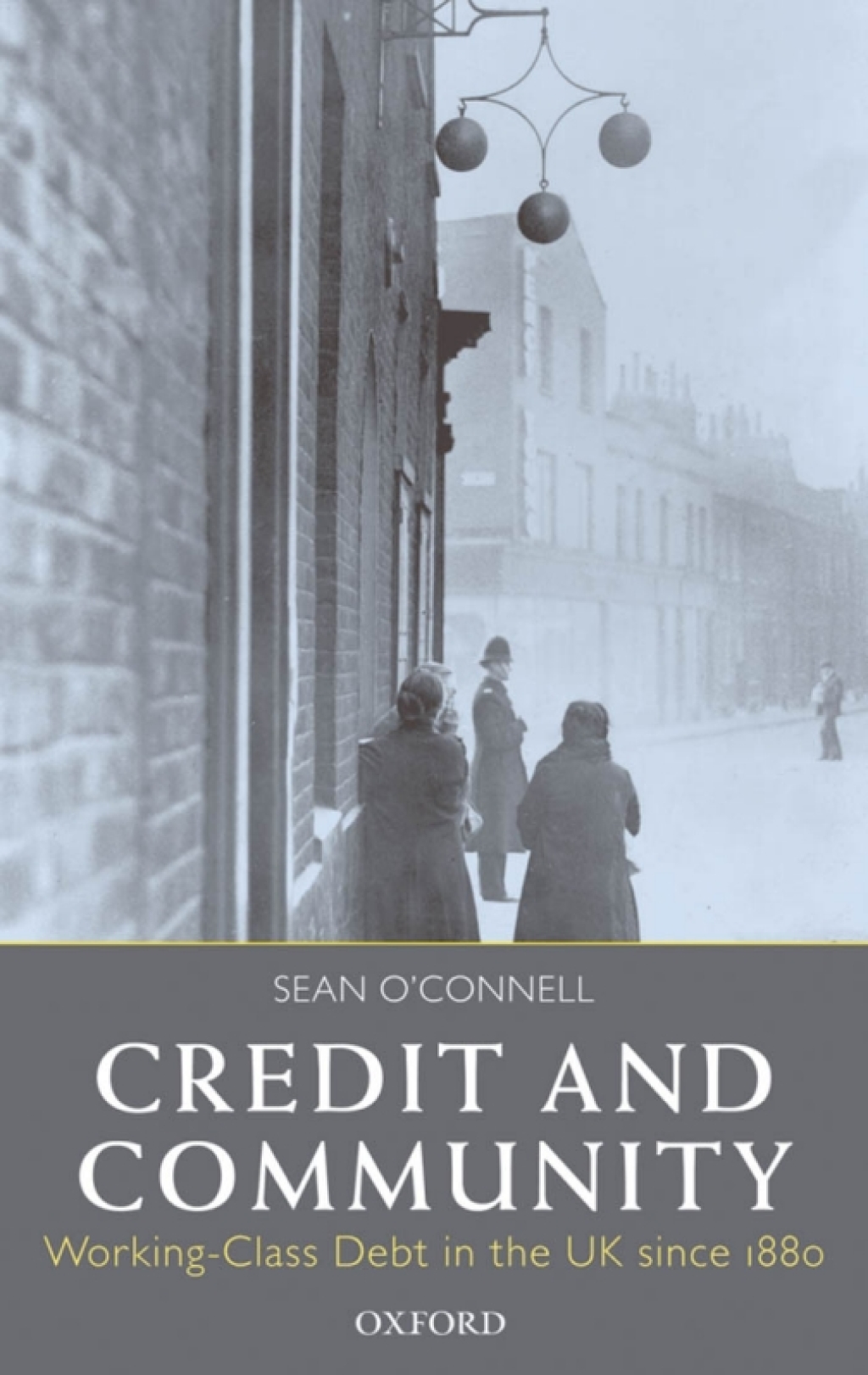 Credit and Community Working-Class Debt in the UK since 1880