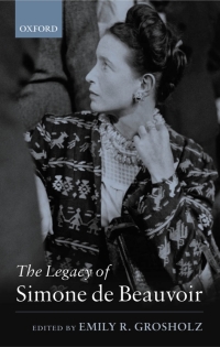 Cover image: The Legacy of Simone de Beauvoir 1st edition 9780199265350