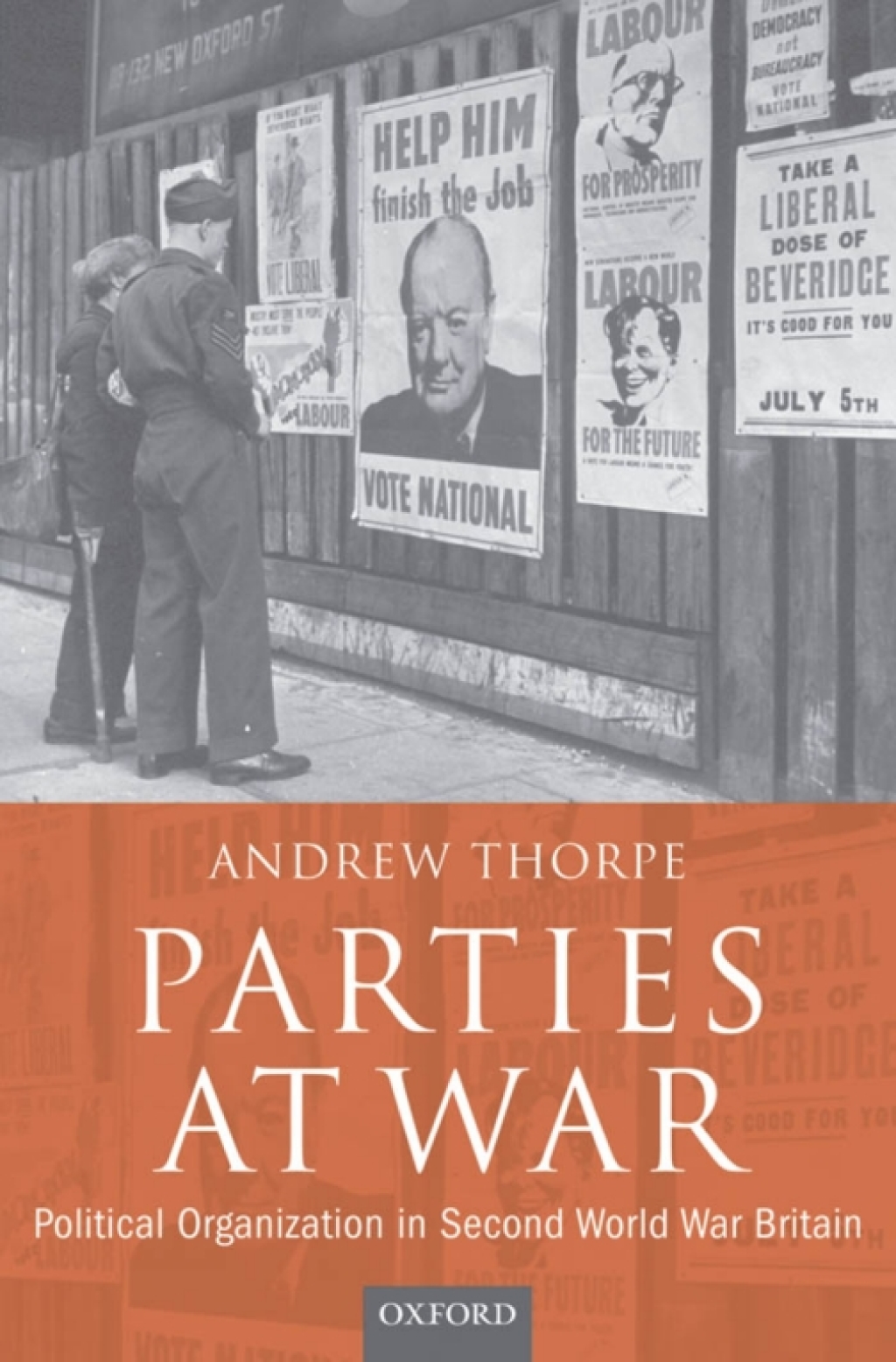 Parties at War Political Organization in Second World War Britain