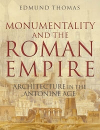 Imagen de portada: Monumentality and the Roman Empire 9780199288632