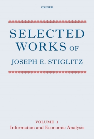 Cover image: Selected Works of Joseph E. Stiglitz 9780199533701