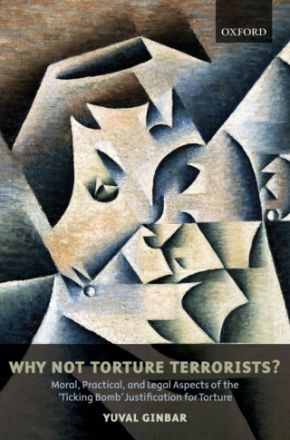表紙画像: Why Not Torture Terrorists? 9780199540914