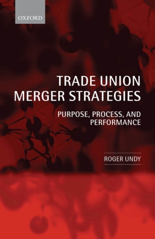 Imagen de portada: Trade Union Merger Strategies 9780199544943