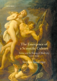 Cover image: The Emergence of a Scientific Culture 9780199296446