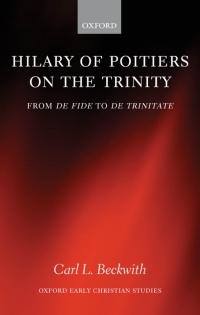 Cover image: Hilary of Poitiers on the Trinity 9780199551644