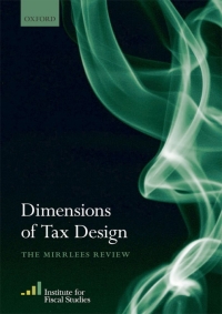 Cover image: Dimensions of Tax Design 1st edition 9780199553754