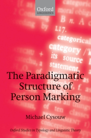 Cover image: The Paradigmatic Structure of Person Marking 9780199254125