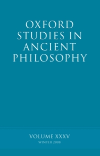 Cover image: Oxford Studies in Ancient Philosophy XXXV 1st edition 9780199557806