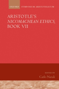 Cover image: Aristotle's Nicomachean Ethics, Book VII 1st edition 9780199558445