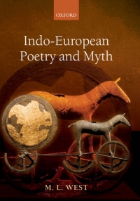 Omslagafbeelding: Indo-European Poetry and Myth 9780199280759