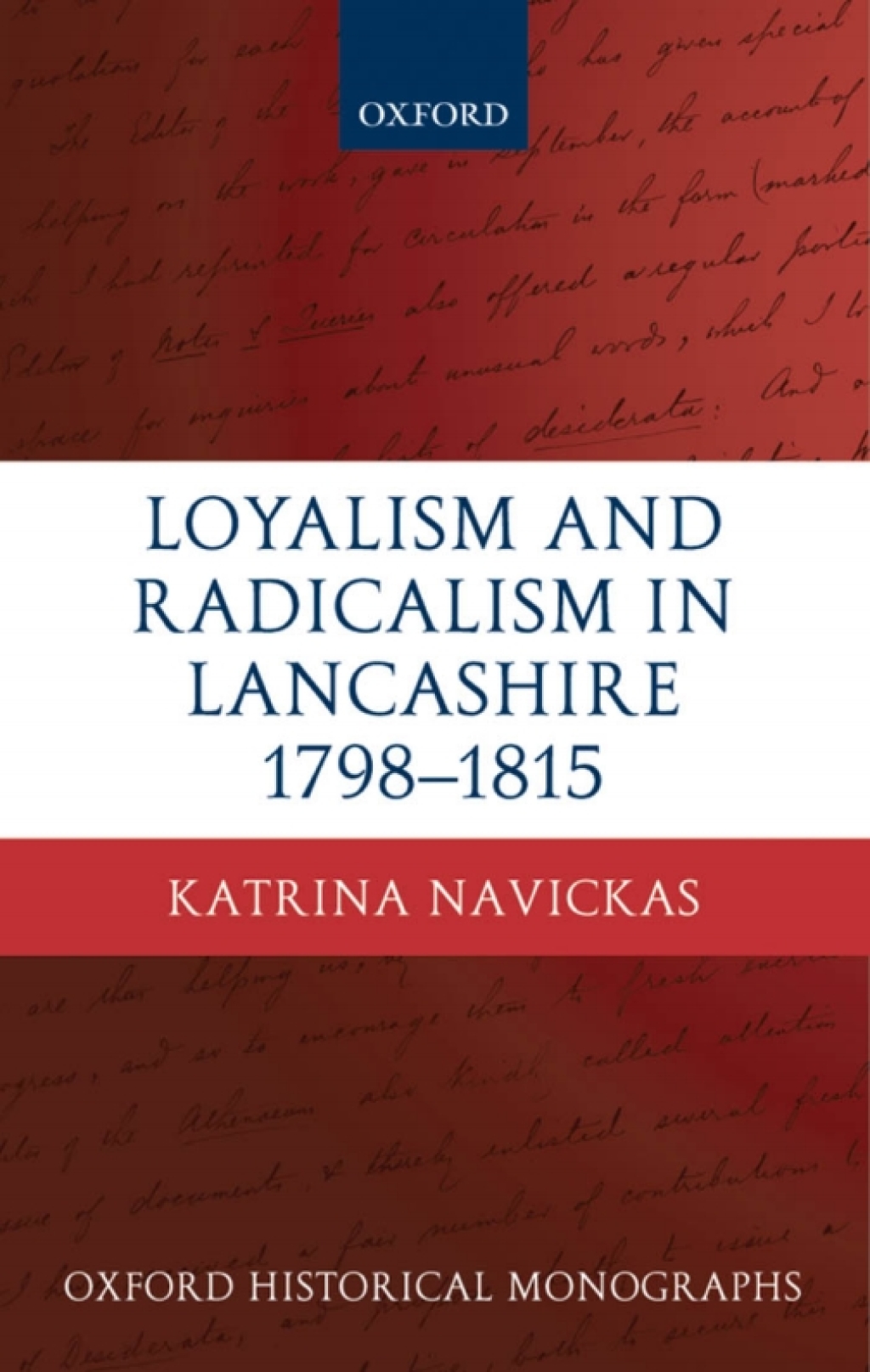 Loyalism and Radicalism in Lancashire, 1798-1815