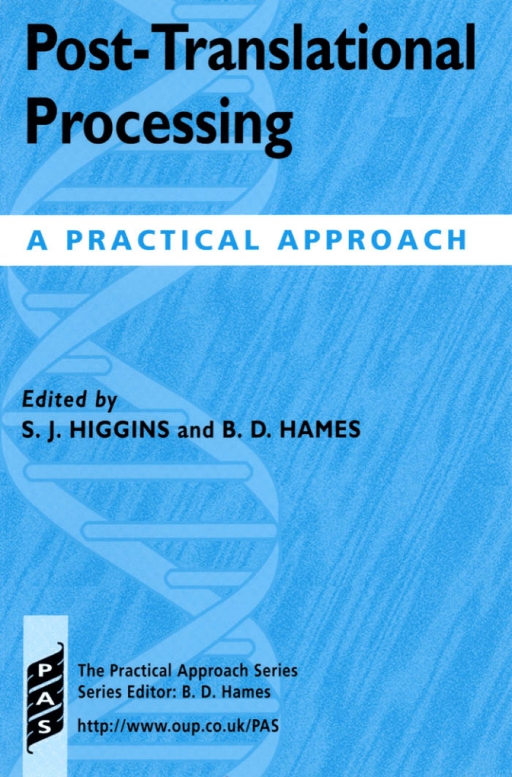 Post-translational Processing A Practical Approach