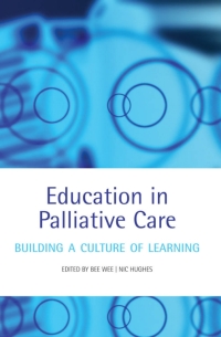 صورة الغلاف: Education in Palliative Care 1st edition 9780198569855