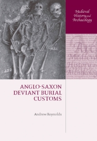 Titelbild: Anglo-Saxon Deviant Burial Customs 9780199544554