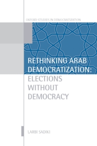 Imagen de portada: Rethinking Arab Democratization 9780199699247