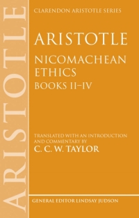 Cover image: Aristotle: Nicomachean Ethics, Books II—IV 9780198250678