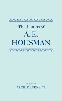 Imagen de portada: The Letters of A. E. Housman 1st edition 9780198184966