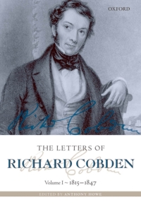 Cover image: The Letters of Richard Cobden 1st edition 9780199211951