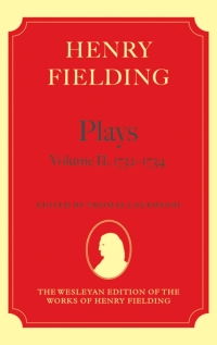 Imagen de portada: Henry Fielding - Plays, Volume II, 1731 - 1734 1st edition 9780199257904