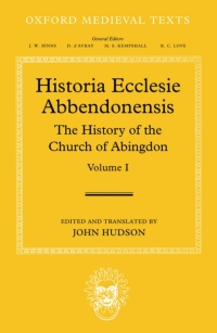 Immagine di copertina: Historia Ecclesie Abbendonensis 1st edition 9780199299379