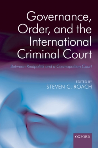 Titelbild: Governance, Order, and the International Criminal Court 1st edition 9780199546732