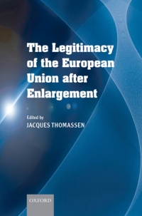 Cover image: The Legitimacy of the European Union After Enlargement 1st edition 9780199548996