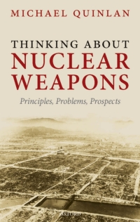 Cover image: Thinking About Nuclear Weapons 9780199563944