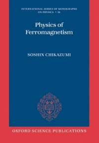 Immagine di copertina: Physics of Ferromagnetism 2nd edition 9780198517764
