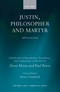 Cover image: Justin, Philosopher and Martyr 1st edition 9780199542505