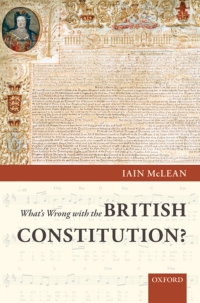 Cover image: What's Wrong with the British Constitution? 9780199546954
