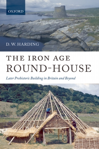 Cover image: The Iron Age Round-House 9780199558575