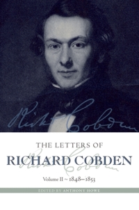 Titelbild: The Letters of Richard Cobden 1st edition 9780199211968