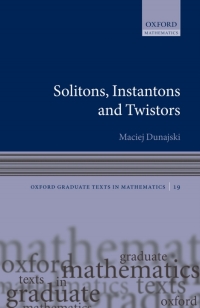 Cover image: Solitons, Instantons, and Twistors 9780198570622