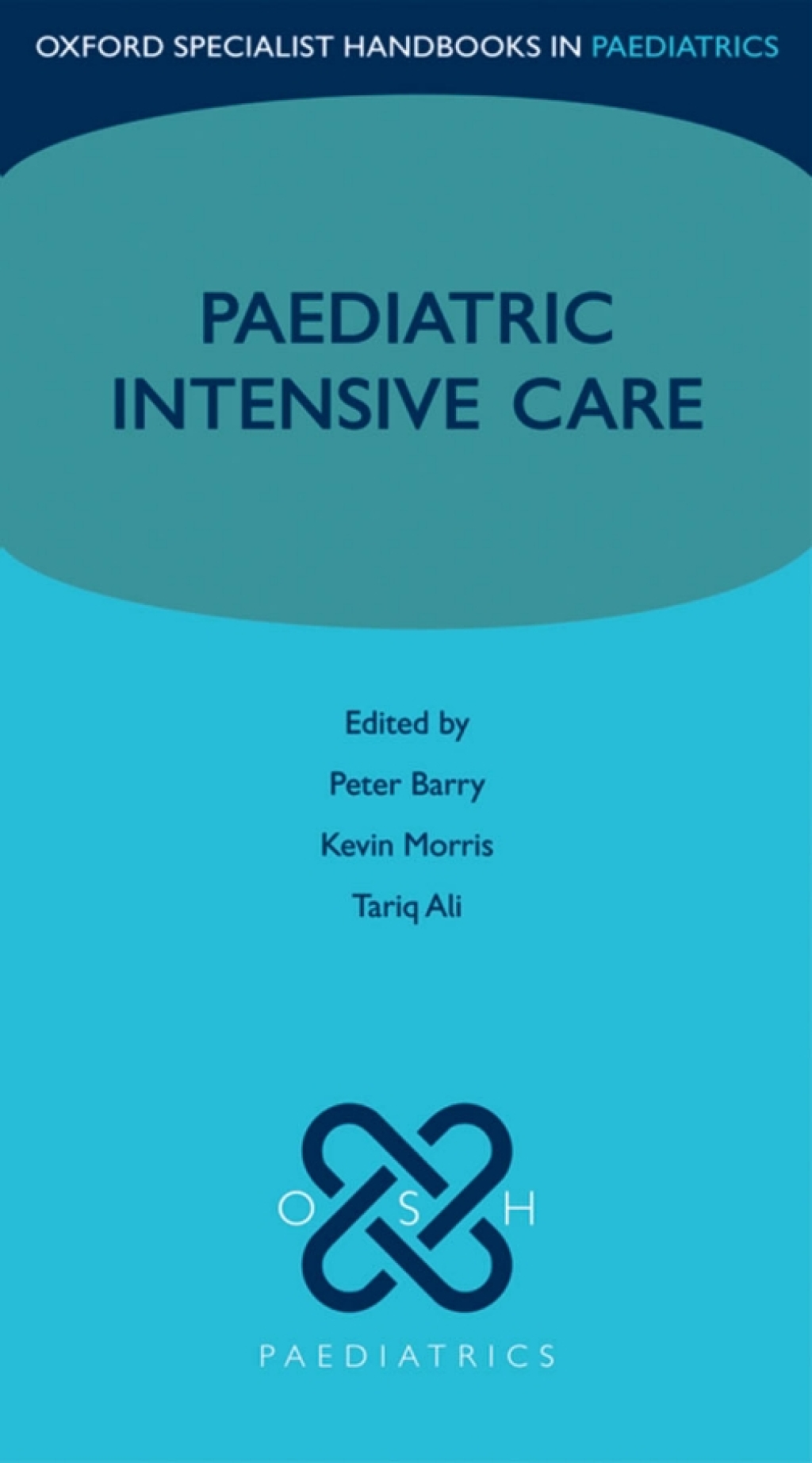 Paediatric Intensive Care 1st Edition