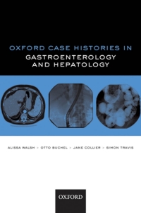 Cover image: Oxford Case Histories in Gastroenterology and Hepatology 9780199557899