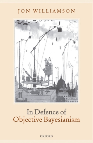 Cover image: In Defence of Objective Bayesianism 9780199228003
