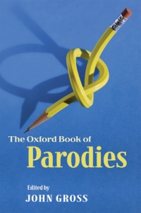 Cover image: The Oxford Book of Parodies 1st edition 9780191576362