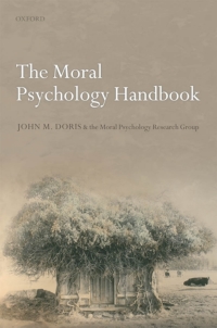 Cover image: The Moral Psychology Handbook 9780199655489