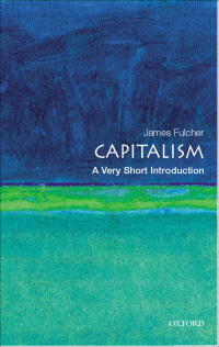 Cover image: Capitalism: A Very Short Introduction 9780191539039