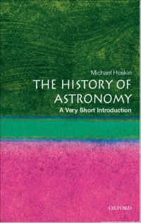 Cover image: The History of Astronomy: A Very Short Introduction 9780191539268