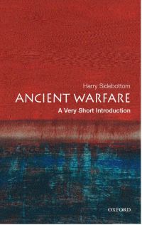 Cover image: Ancient Warfare: A Very Short Introduction 9780192804709